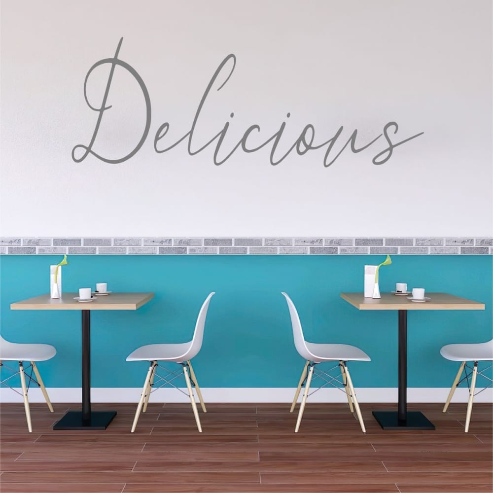 Delicious vinyl Wall Quote